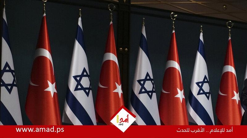 تركيا تعيّن سفيرا لدى إسرائيل بعد أربع سنوات من سحبه