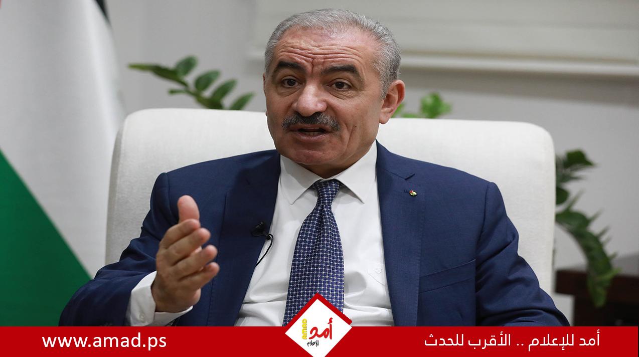 اشتية يتوجه إلى القاهرة "الاثنين" على رأس وفد وزاري