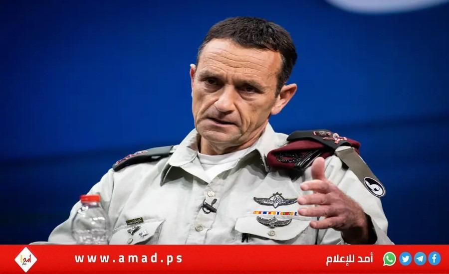 رئيس أركان جيش الاحتلال: نكبد حزب الله أثمانا باهظة