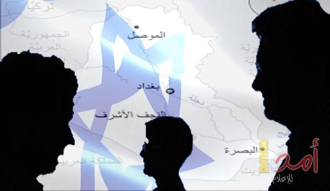 قناة عبرية: إسرائيل بصدد تكثيف جمع المعلومات الاستخبارية عن العراق