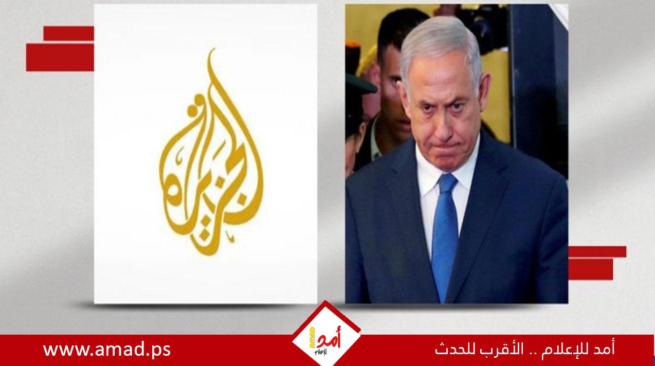حكومة الاحتلال تصادق على تمديد إغلاق مكتب الجزيرة في إسرائيل وحظر عملها