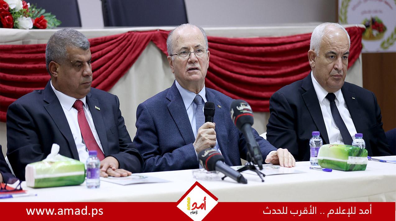 مصطفى: مستمرون في جهودنا لتعزيز صمود أبناء شعبنا وتلبية احتياجاتهم