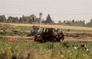 غزة: توغل لجرافات جيش الاحتلال وإطلاق قنابل غازية تجاه الأراضي الزراعية