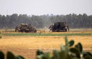توغل لجرافات جيش الاحتلال شرق غزة